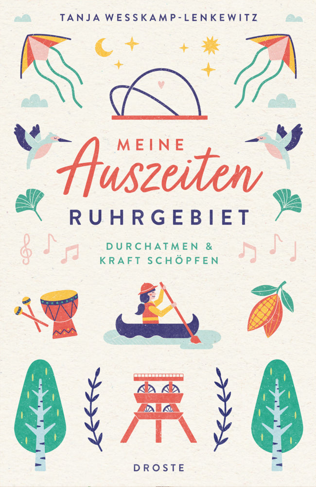 Meine Auszeiten - Ruhrgebiet (Tanja Weßkamp-Lenkewitz)