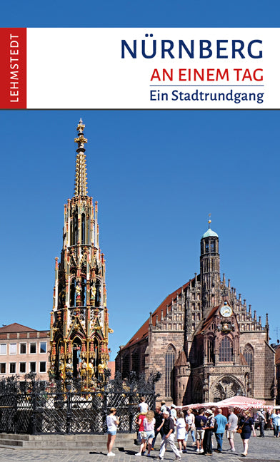 Nürnberg an einem Tag (Kristina Kogel)
