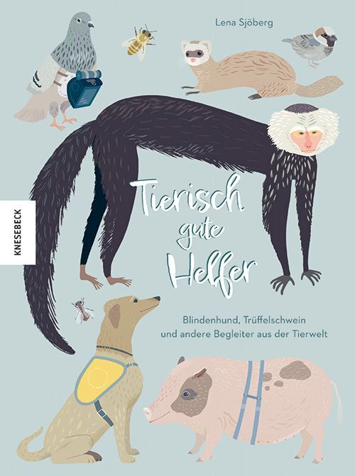 Tierisch gute Helfer (Lena Sjöberg)