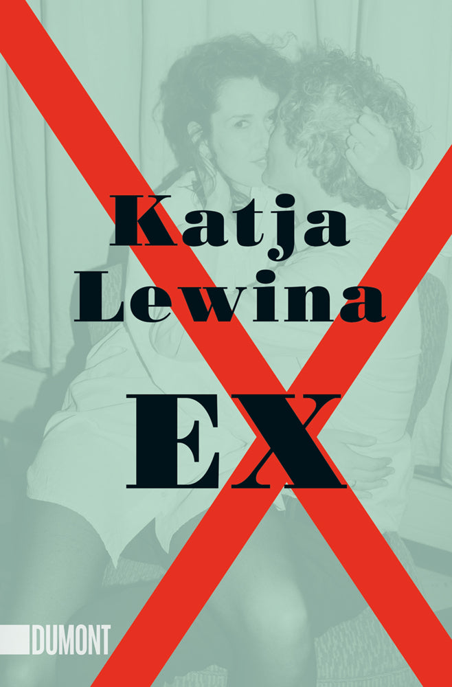 Ex (Katja Lewina)