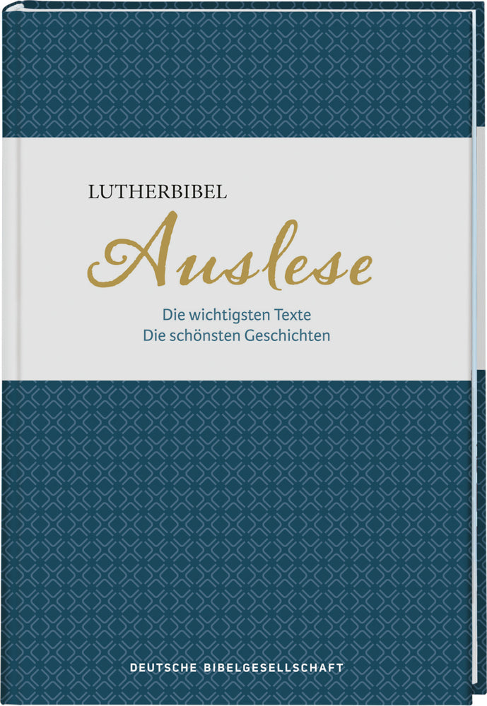 Lutherbibel. Auslese (Florian Voß)