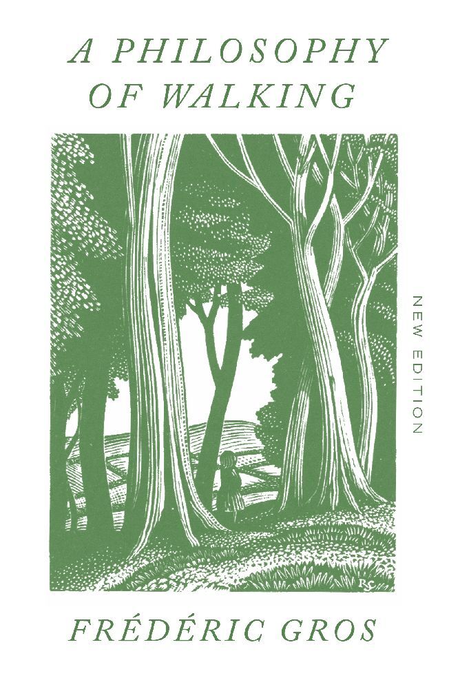 A Philosophy of Walking (Frédéric Gros)