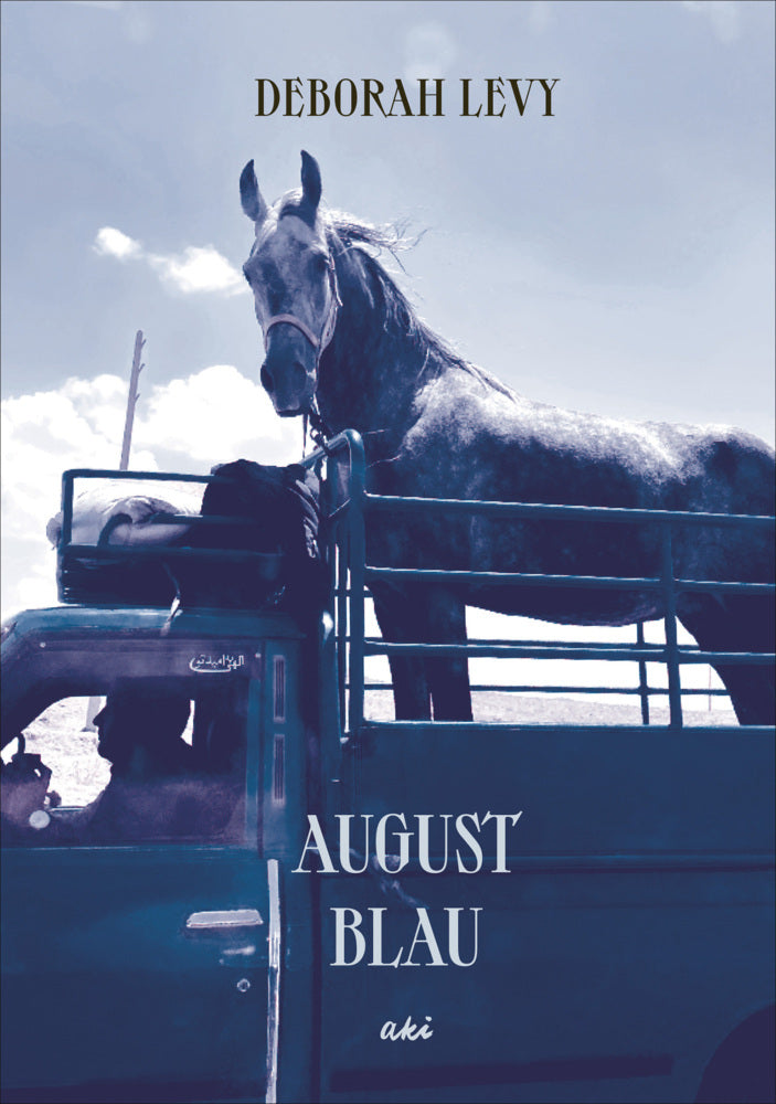 Augustblau (Deborah Levy)