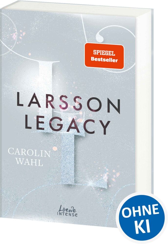 Larsson Legacy (Crumbling Hearts, Band 3) (Carolin Wahl)