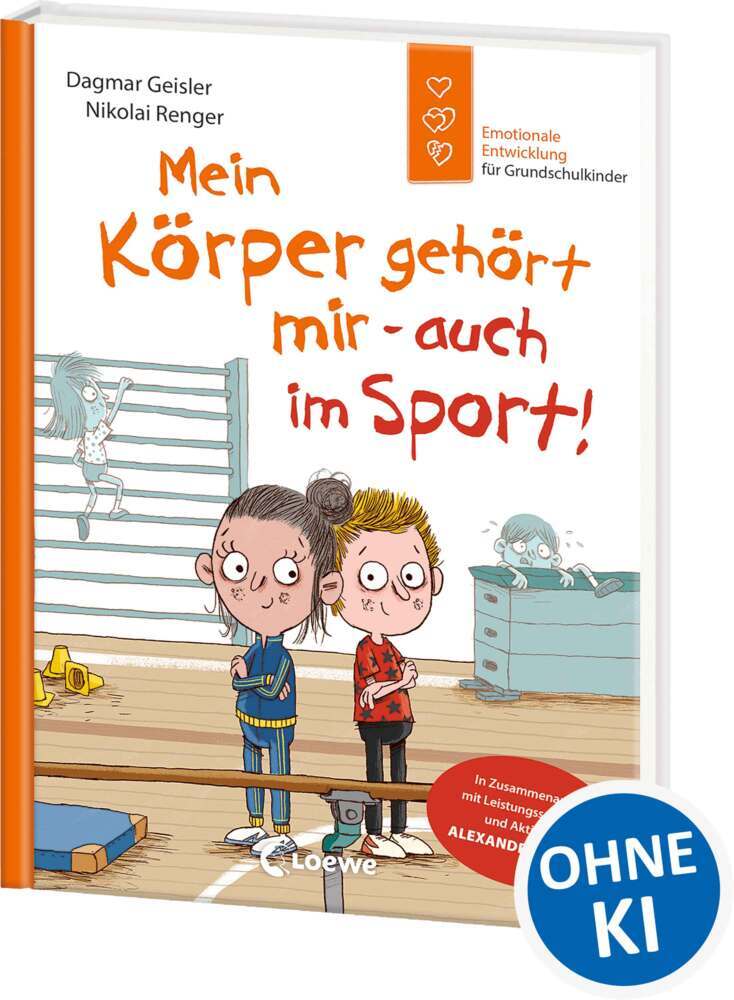 Mein Körper gehört mir - auch im Sport! (Starke Kinder, glückliche Eltern) (Dagmar Geisler)