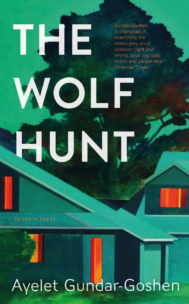 The Wolf Hunt (Ayelet Gundar-Goshen)