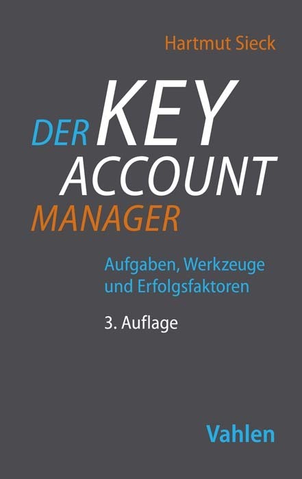 Der Key Account Manager (Hartmut Sieck)