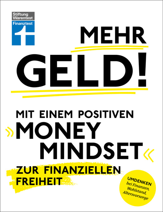 Mehr Geld! Mit einem positiven Money Mindset zur finanziellen Freiheit (Christian Eigner)