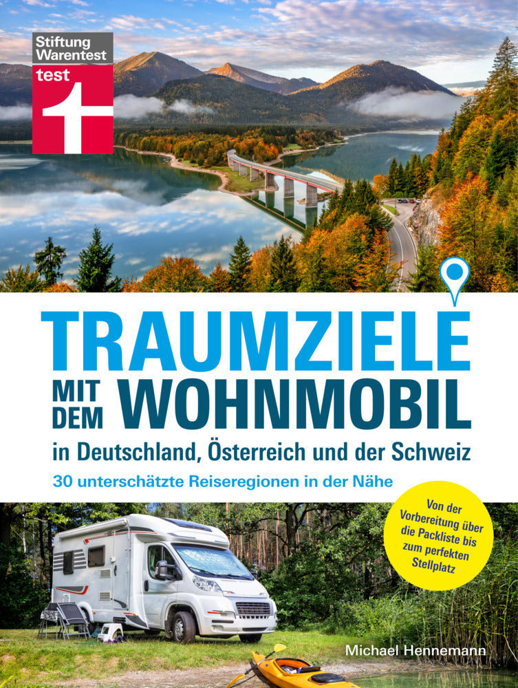 Traumziele mit dem Wohnmobil in Deutschland, Österreich und der Schweiz (Michael Hennemann)