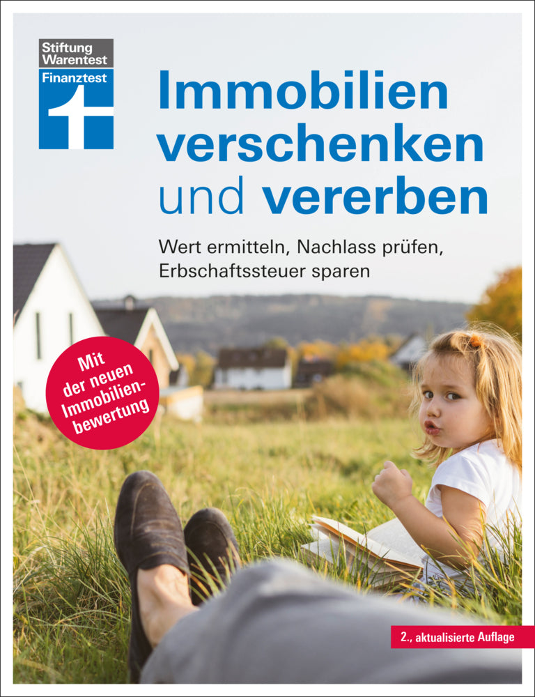 Immobilien verschenken und vererben (Stefan Bandel)