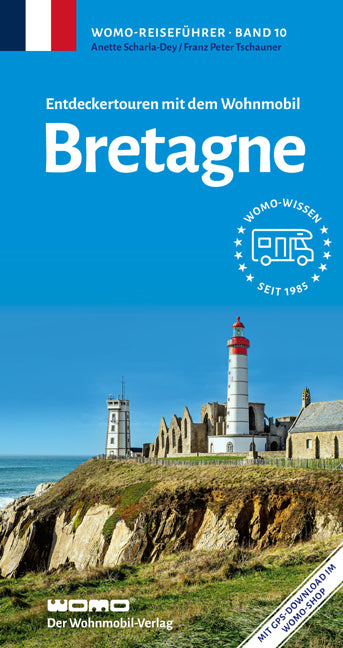 Entdeckertouren mit dem Wohnmobil Bretagne (Anette Scharla-Dey)