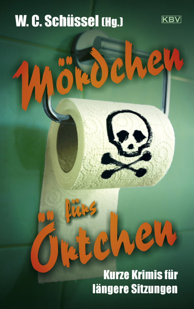 Mördchen fürs Örtchen (Richard Birkefeld)