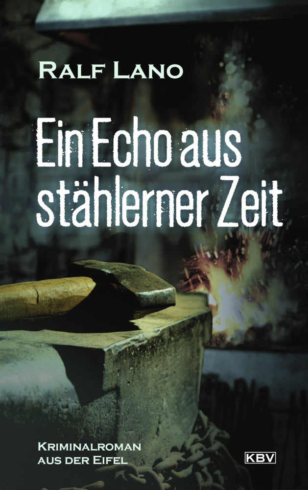 Ein Echo aus stählerner Zeit (Ralf Lano)
