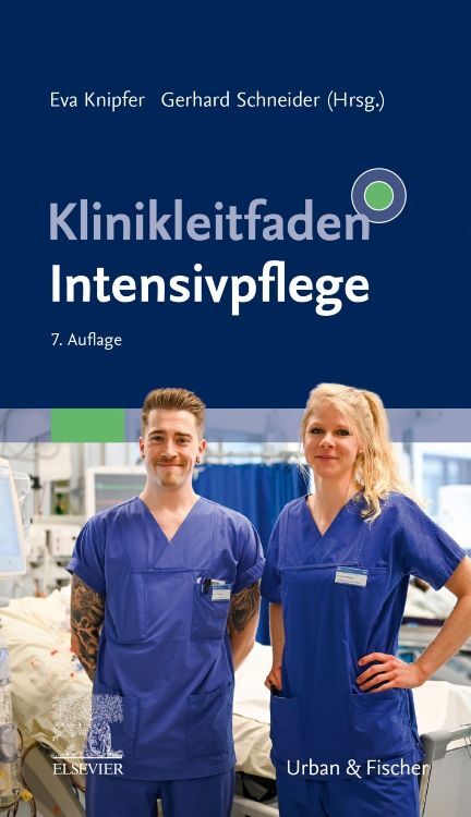 Klinikleitfaden Intensivpflege (Eva Knipfer)