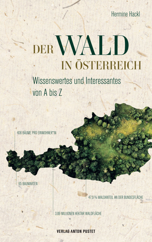 Der Wald in Österreich (Hermine Hackl)