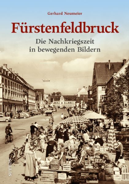 Fürstenfeldbruck (Gerhard Neumeier)