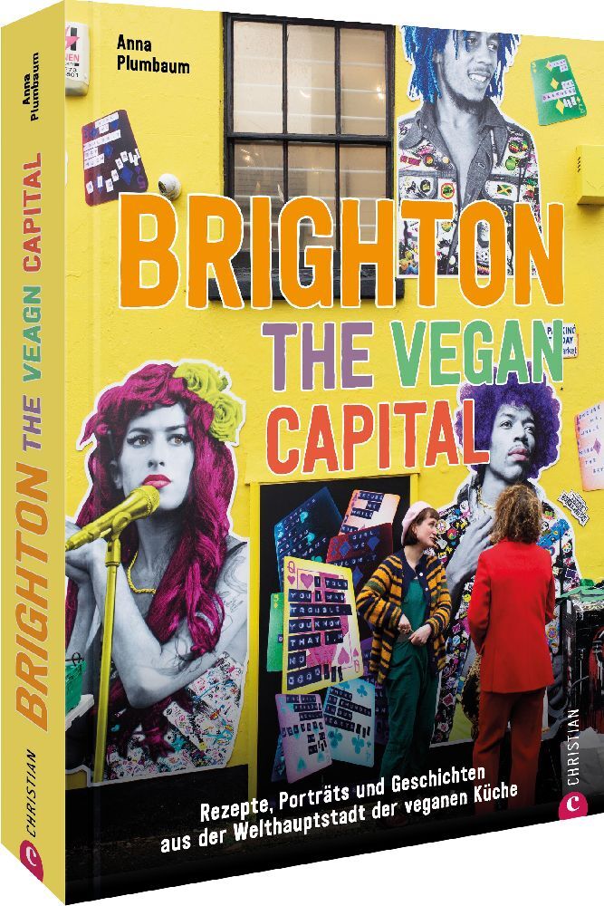 Brighton. The Vegan Capital (Anna Plumbaum)