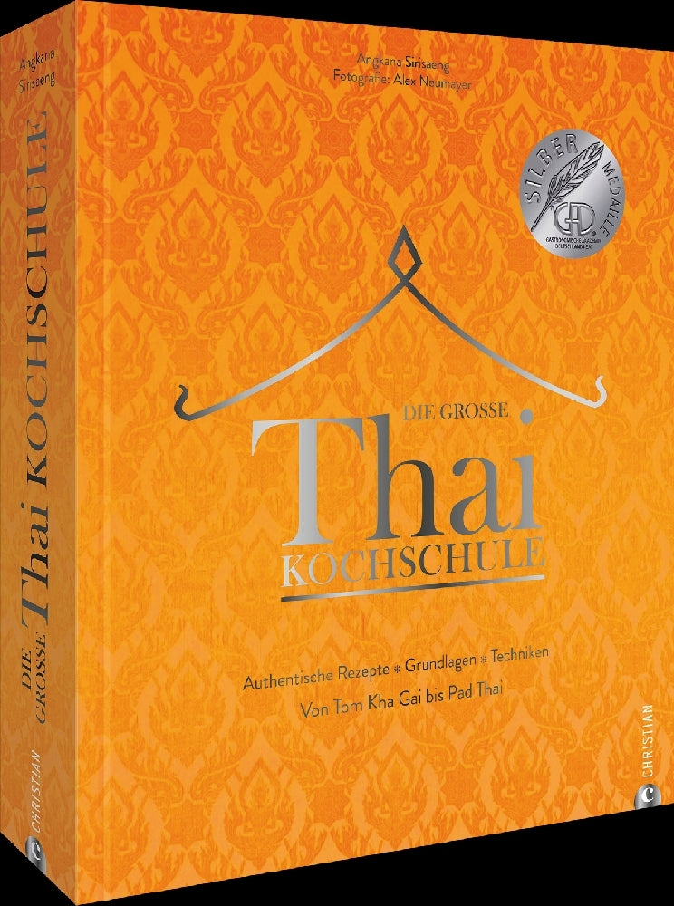 Die große Thai-Kochschule (Angkana Neumayer)