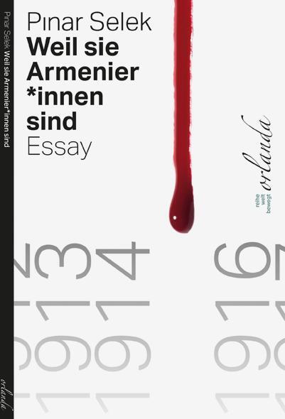 Weil sie Armenier*innen sind (Pinar Selek)