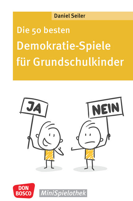 Die 50 besten Demokratie-Spiele für Grundschulkinder (Daniel Seiler)