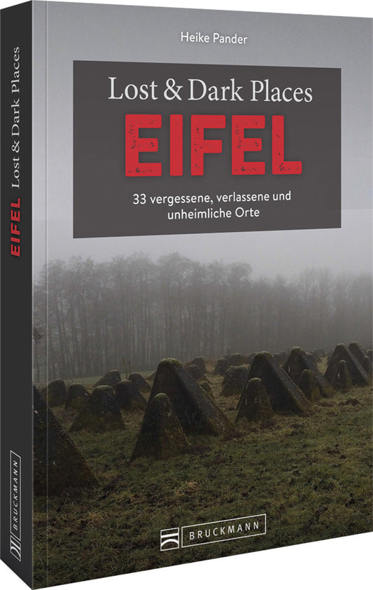 Lost & Dark Places Eifel (Heike Pander)