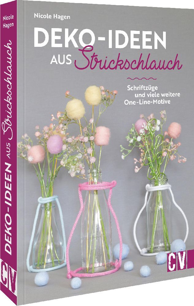 Deko-Ideen aus Strickschlauch (Nicole Hagen)