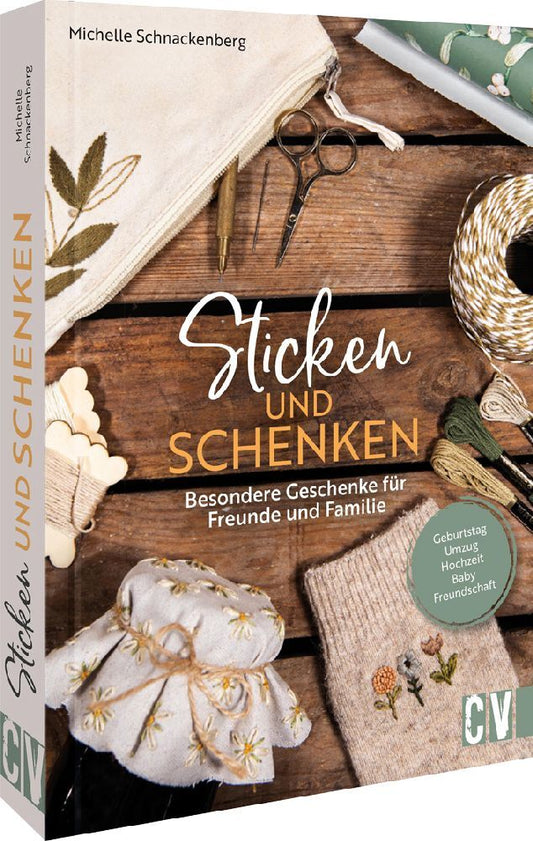 Sticken und schenken (Michelle Schnackenberg)