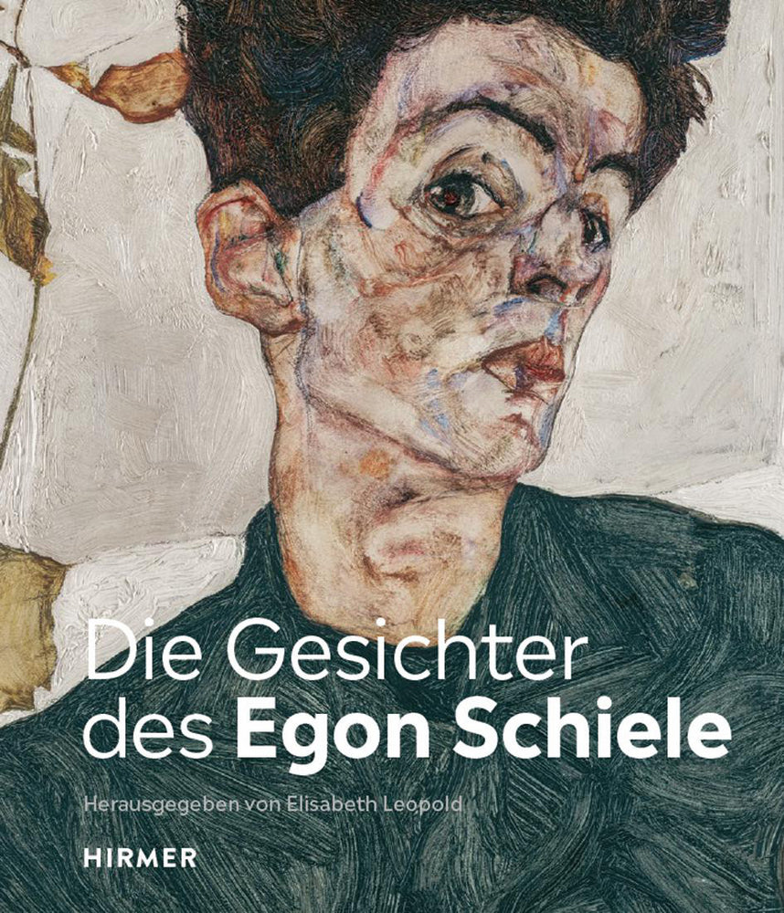 Die Gesichter des Egon Schiele (Elisabeth Leopold)