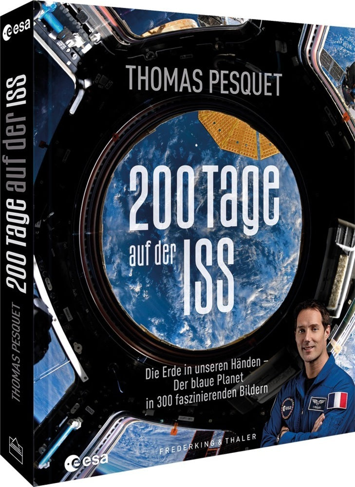 200 Tage auf der ISS (Thomas Pesquet)