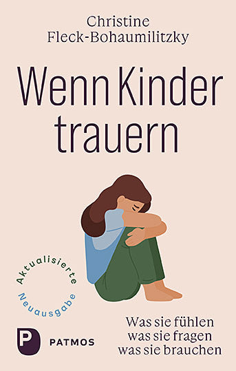 Wenn Kinder trauern (Christine Fleck-Bohaumilitzky)