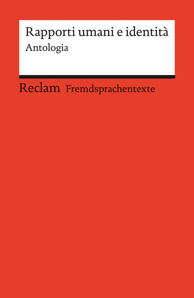 Rapporti umani e identità. Antologia. Kurzgeschichten von Cesare Pavese, Dino Buzzati und Valeria Parrella. Italienische Texte mit deutschen Worterklärungen. Niveau B2 (GER) (Valeria Parrella)