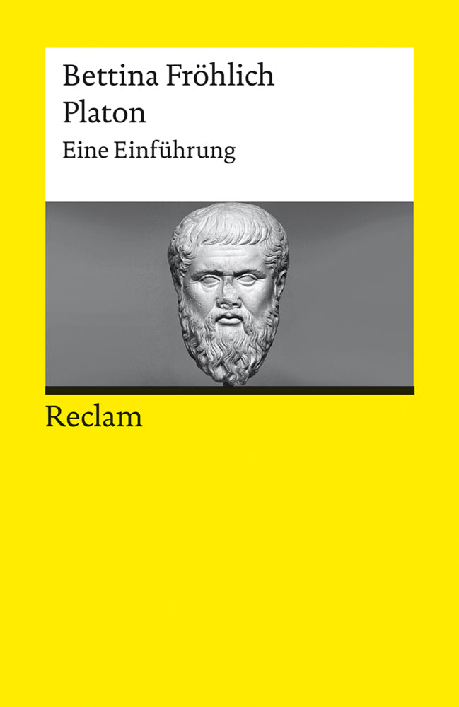 Platon. Eine Einführung (Bettina Fröhlich)
