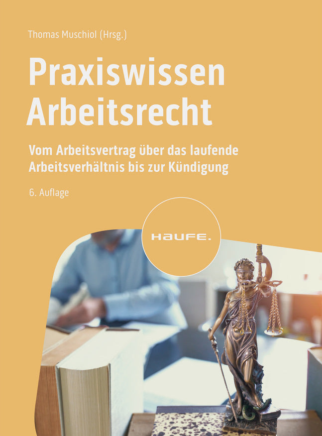 Praxiswissen Arbeitsrecht (Thomas Muschiol)