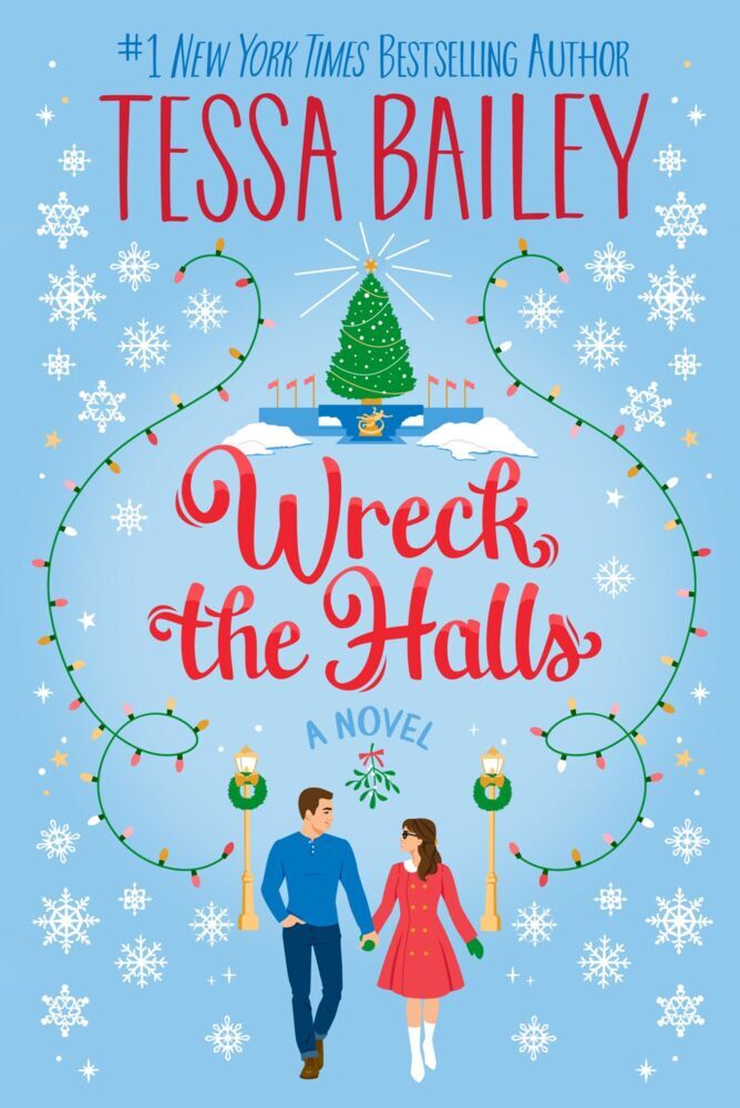 Wreck the Halls (Tessa Bailey)