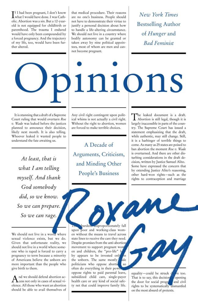 Opinions (Roxane Gay)
