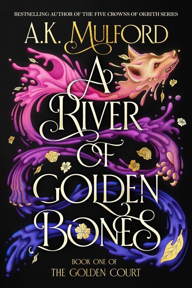 A River of Golden Bones (A. K. Mulford)