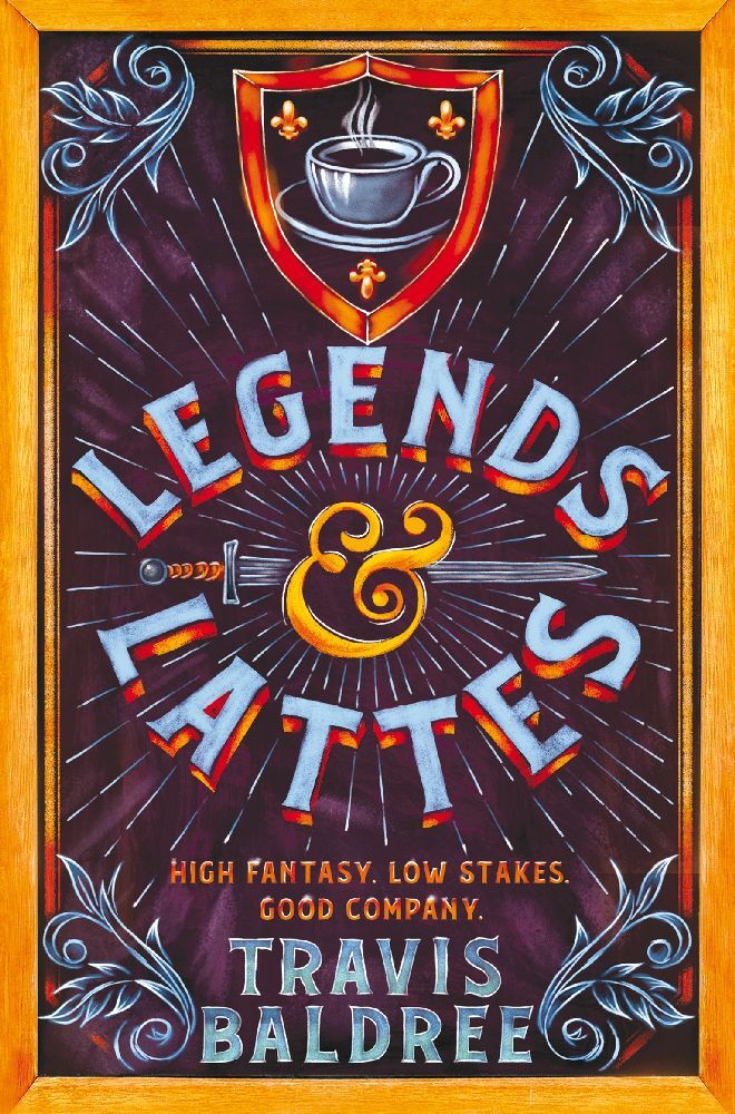 Legends & Lattes (Travis Baldree)
