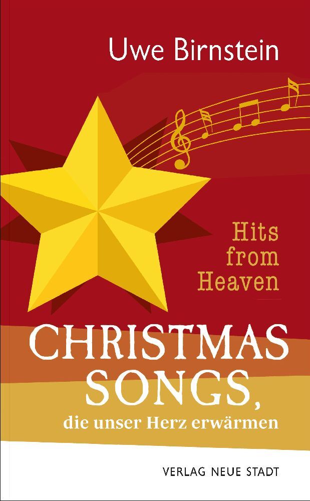 Hits from Heaven: CHRISTMAS-SONGS, die unser Herz erwärmen (Uwe Birnstein)