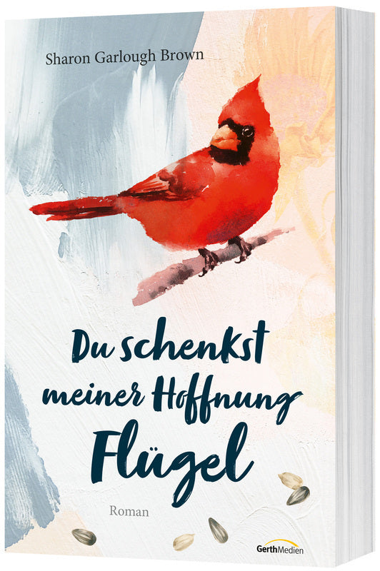 Du schenkst meiner Hoffnung Flügel (Sharon Garlough Brown)