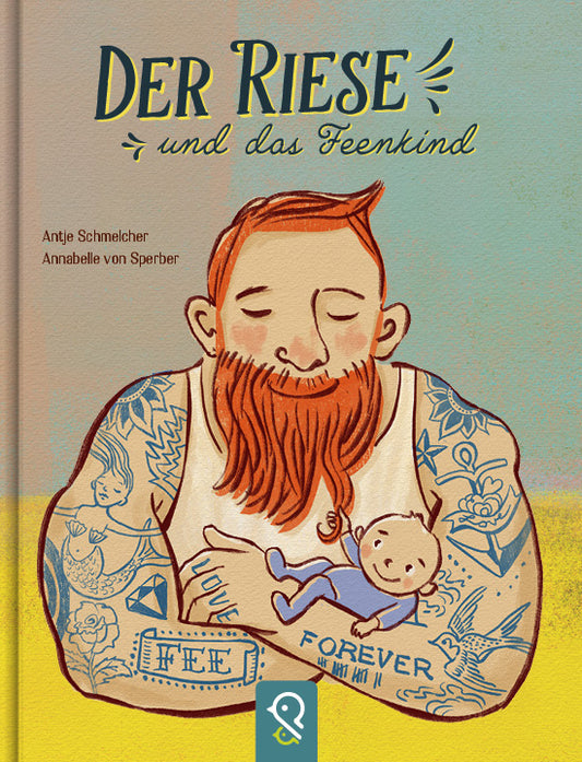 Der Riese und das Feenkind (Antje Schmelcher)