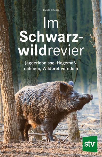 Im Schwarzwildrevier (Ronald Schmidt)