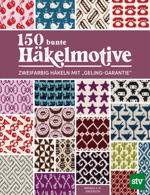 150 bunte Häkelmotive (Brenda K. B. Anderson)