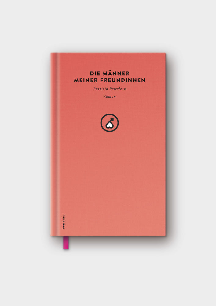 Die Männer meiner Freundinnen (Patricia Paweletz)