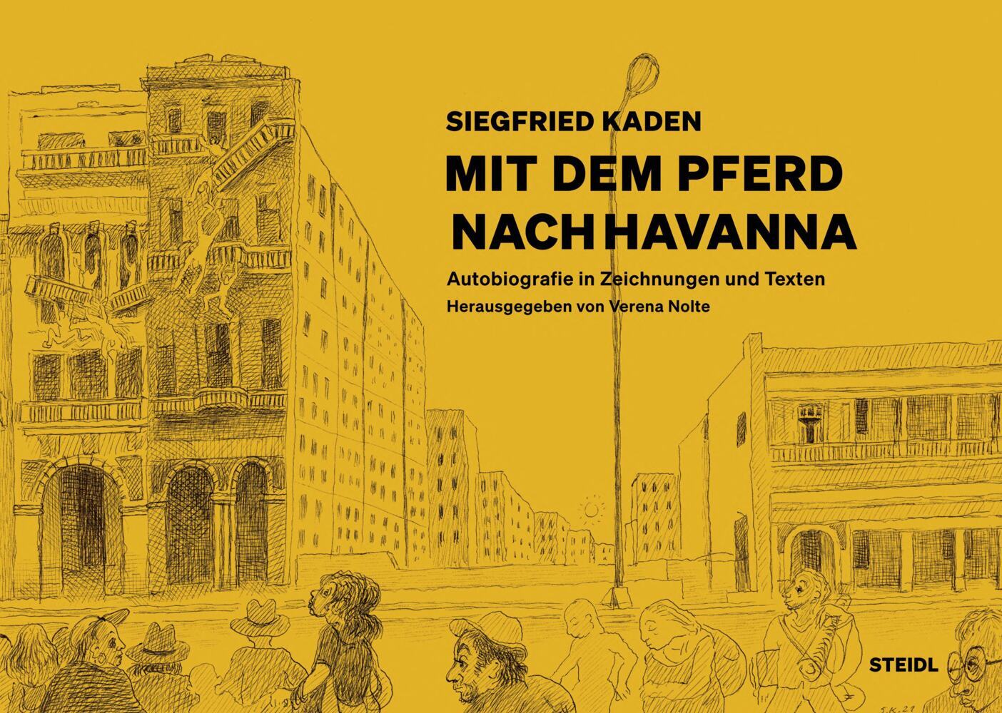 Mit dem Pferd nach Havanna (Siegfried Kaden)
