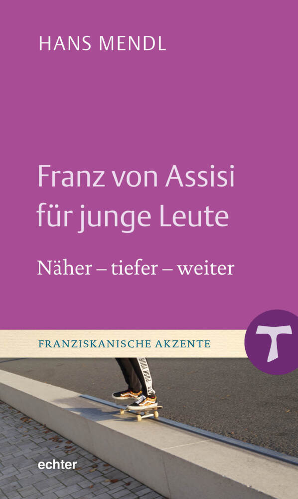 Franz von Assisi für junge Leute (Hans Mendl)