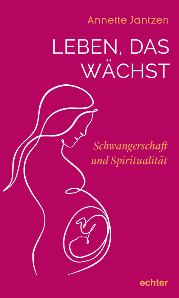 Leben, das wächst (Annette Jantzen)