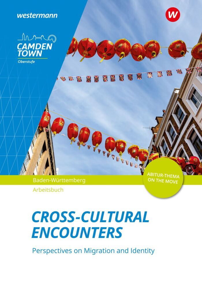 Camden Town Oberstufe - Ausgabe für die Sekundarstufe II (Gerburg Effing-Rolvering)