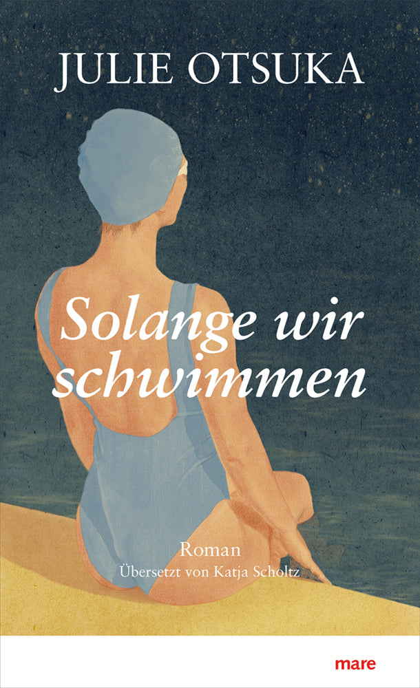Solange wir schwimmen (Julie Otsuka)
