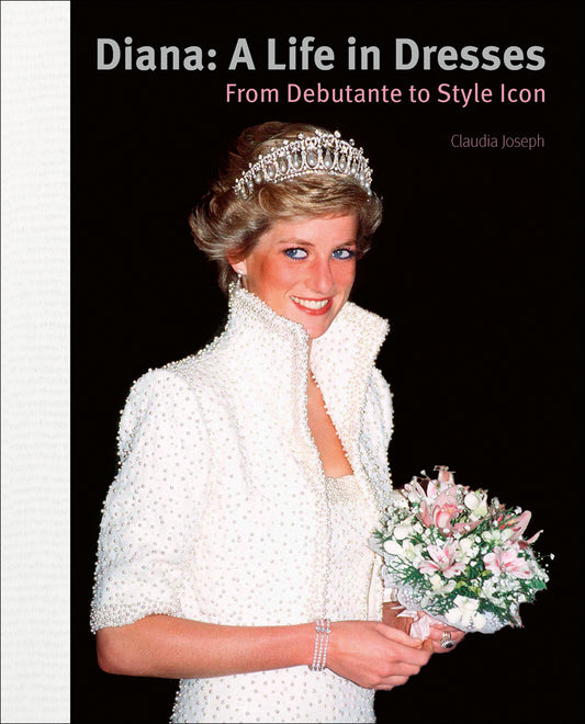 Diana: A Life in Dresses (Claudia Joseph)