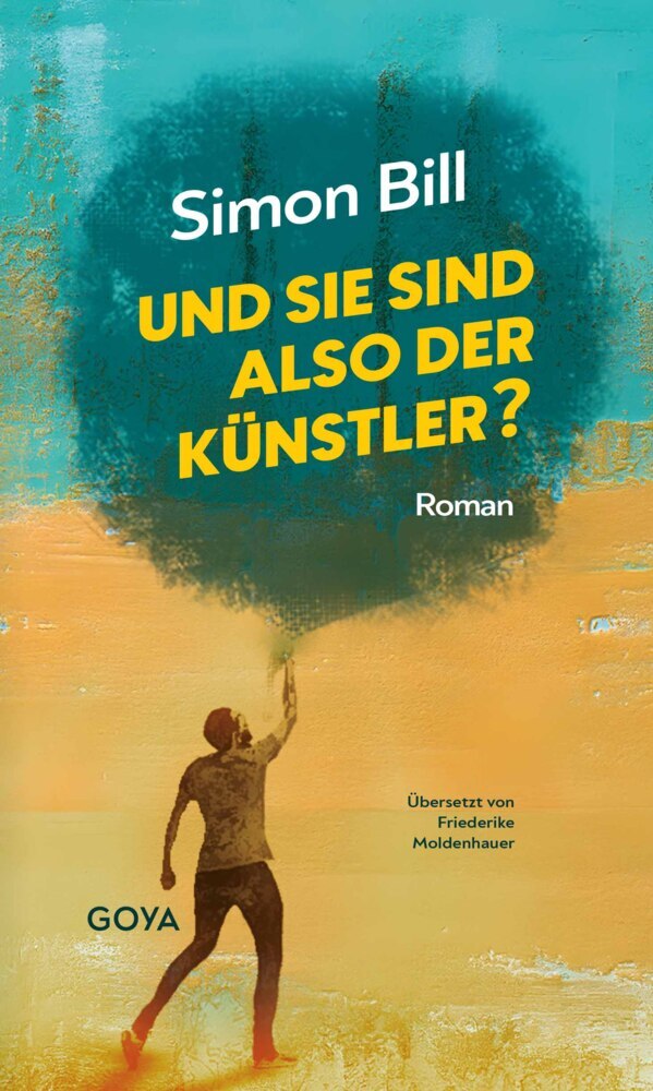 Und Sie sind also der Künstler? (Simon Bill)